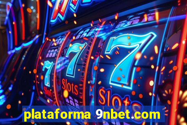 plataforma 9nbet.com